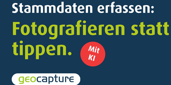Werbegrafik von geoCapture mit dem Slogan ‚Stammdaten erfassen: Fotografieren statt tippen. Mit KI‘ und Einsatzbereichen für PKW, Baumaschinen und Geräte